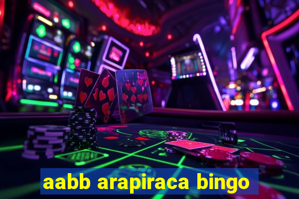 aabb arapiraca bingo